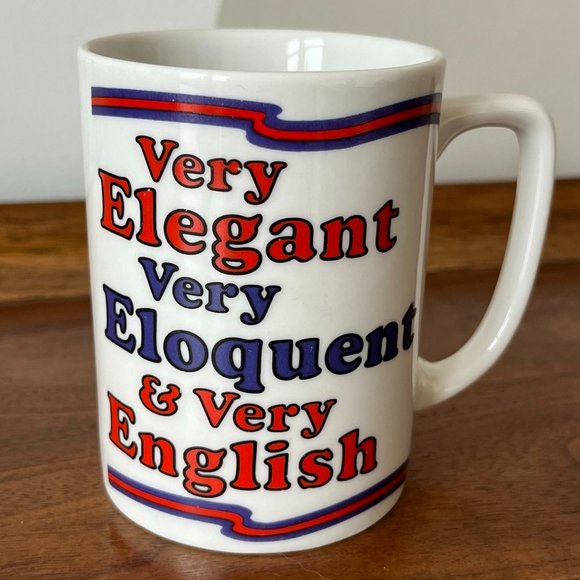 Papel "Very Elegant Very Eloquent Very English" Vintage Mug Humor - Picture 1 of 9